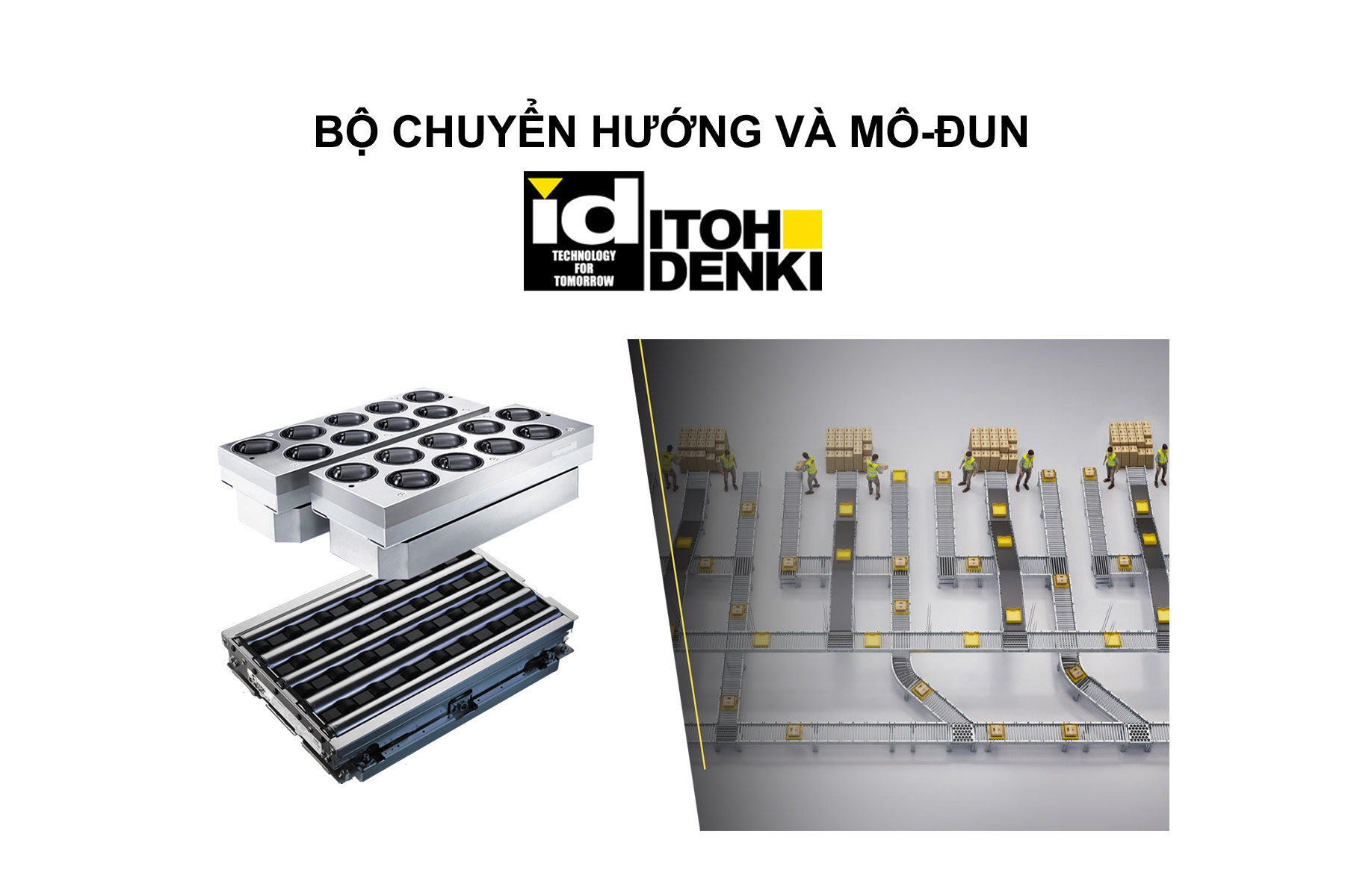 Itoh Denki Vietnam Bộ chuyển hướng Itoh Denki Vietnam